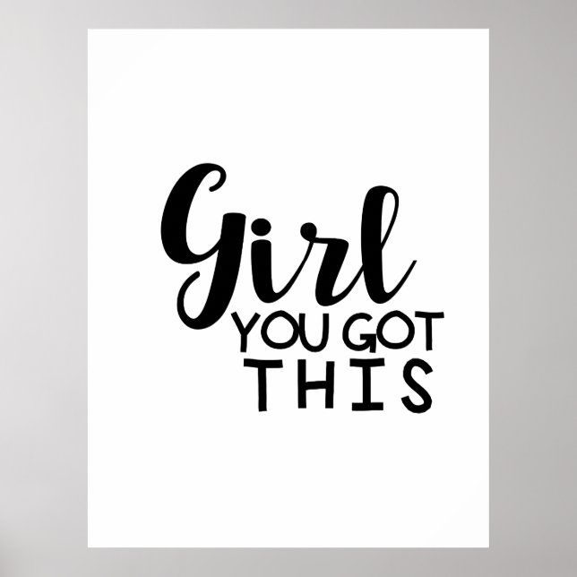 Poster Garota, Você Tem Isso (Frente)