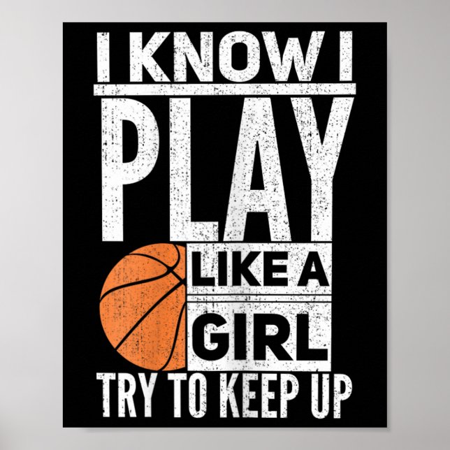 Poster Garotas De Basquete - Eu Sei Que Brinco Como Uma G (Frente)