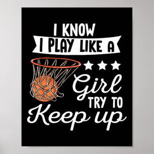 Poster Garotas De Basquete - Eu Sei Que Brinco Como Uma G