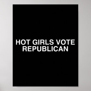 Poster Garotas Gostosas Votam nos Republicanos Eleição Un
