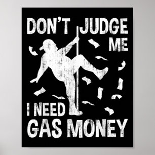 Poster Gás Engraçado Homens Humor Não me julguem que prec