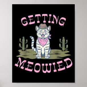 Poster Gata Engraçada Despedida de Solteira Ficar Meowied