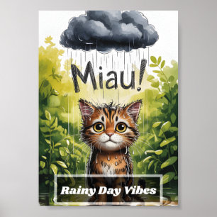 Poster Gatinho Molhado e Triste Fofo em Poça de Chuva Mia
