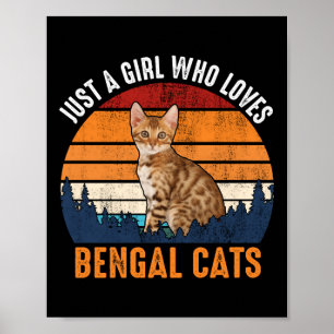Poster Gato - Apenas Uma Garota Que Ama Gatos Bengala - G