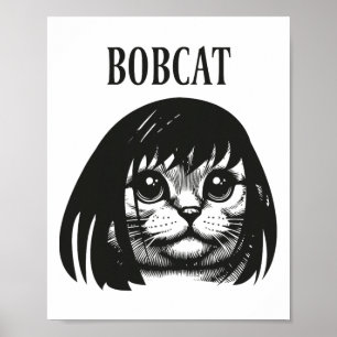 Poster Gato Engraçado Bob Hairstyle Bobcat Gats Humorous