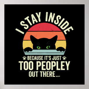 Poster Gato Engraçado Fico Dentro Porque Está Muito Cheio