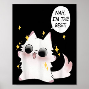 Poster Gato engraçado fofo Anime engraçado Meme Nah eu so