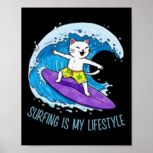 Poster Gato está surfando uma onda - Surfar é meu estilo  (Frente)
