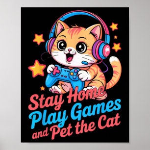 Poster Gato Gamer Divertido Fica em Casa2