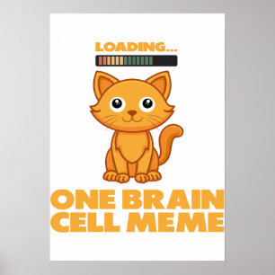 Poster Gato Laranja Um Neurônio Piada de Carregamento Mem