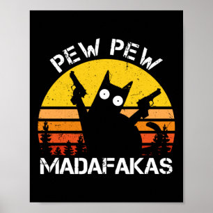 Poster Gato - Pew Pew Madafakas Crazy Summer Cat Com Arma