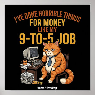 Poster Gato Ruivo Engraçado e Exausto Humor de Trabalho 9