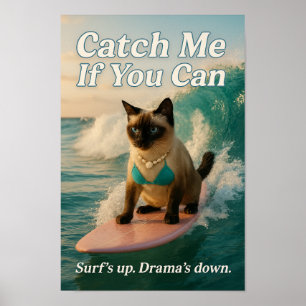 Poster Gato siamês está surfando, me pegue se você puder