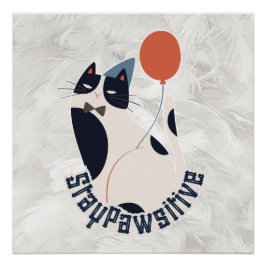 Póster Gato Smoking Charmoso Fique Pawsitivo Brilho Capri