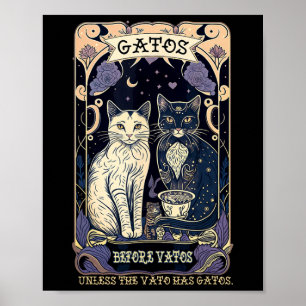 Poster Gatos Antes de Vatos a Menos Que o Vato Tenha Gato