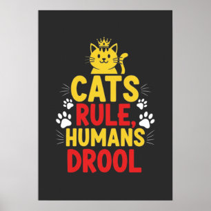 Poster Gatos Mandam, Humanos Babam
