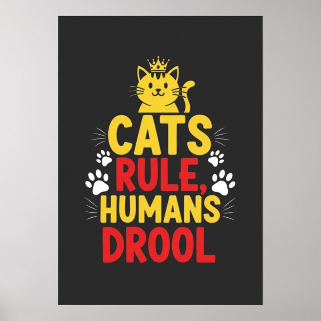 Poster Gatos Mandam, Humanos Babam (Frente)