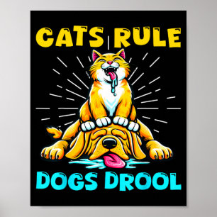 Poster Gatos Reinam Cães Babam Mãe de Gato Pai de Cachorr