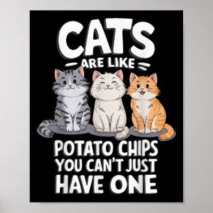 Poster Gatos São Como Batatas De Tato Que Você Não Pode T