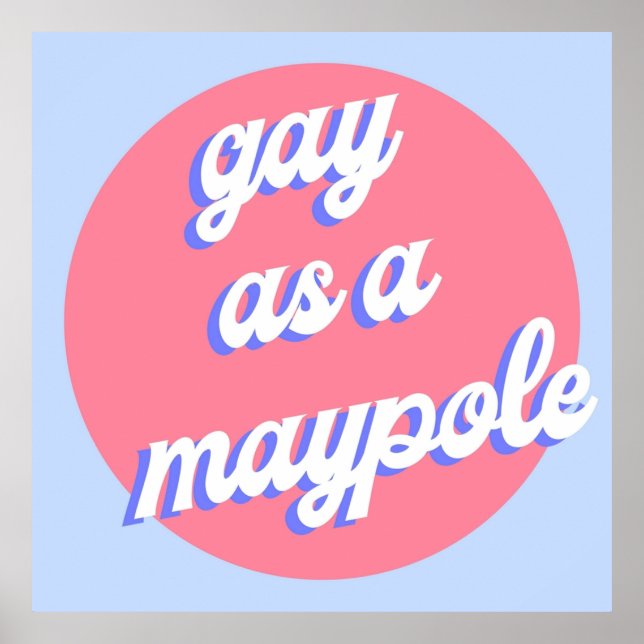 Poster Gay como um maypole RED WHITE E ROYAL BLUE (Frente)