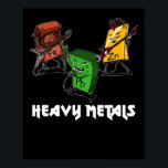 Poster Geek de Nerd de Metais Pesados da Science Chemistr<br><div class="desc">Design de Geek de Metais Pesados da Science Chemistry para amantes da química.</div>