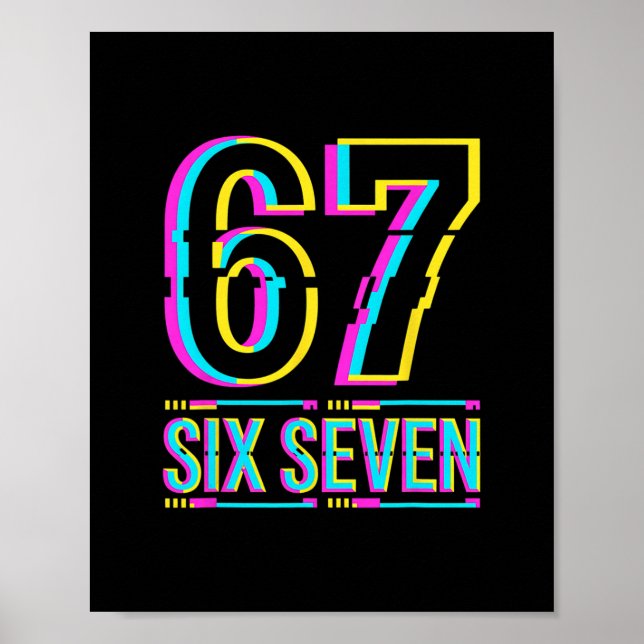 Poster Gen Alpha Six Seven 6 7 Meme  (Frente)