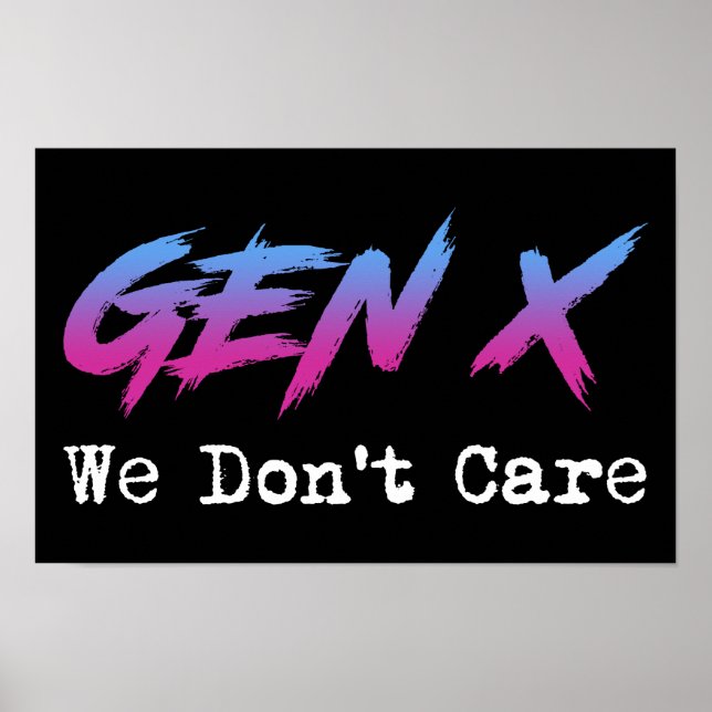 Poster Gen X - We Don't Care (Frente)
