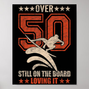Poster Gente Legal Engraçado Surfer Dude Surfboard 50 Ano