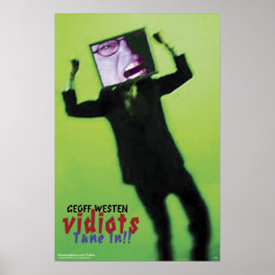 Póster Geoff Westen's VIDIOTS - Sintonize! Pôster