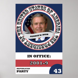 Póster George W. Bush, Retro da História Presidencial