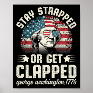 Poster George Washington 4 De Julho Fique Preso Ou Fique