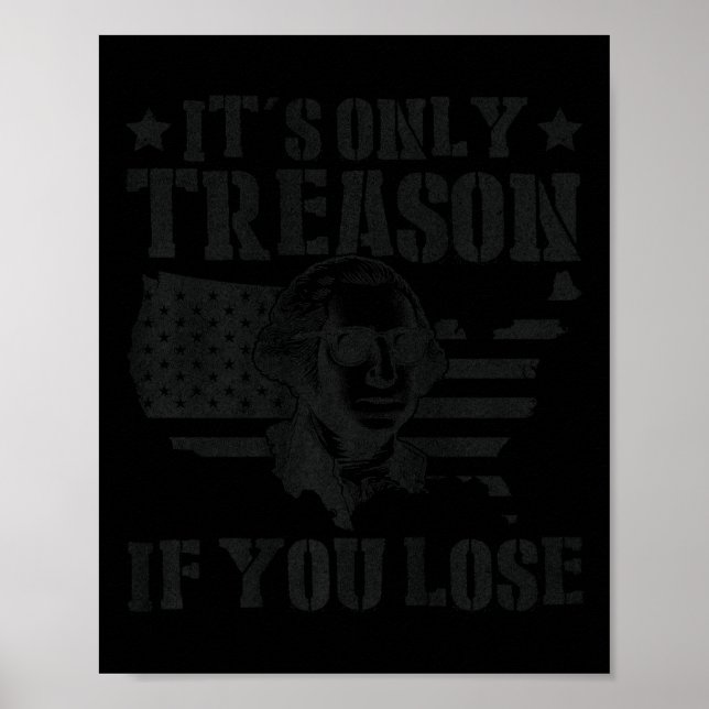Poster George Washington é a única traição se você Perder (Frente)
