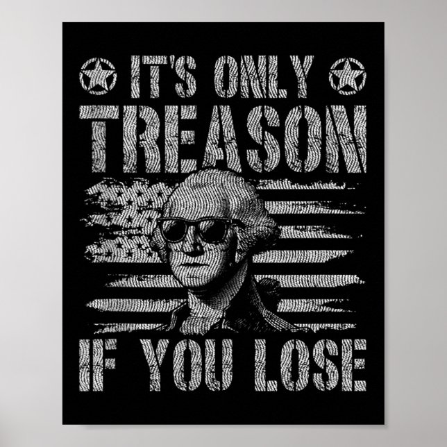 Poster George Washington é a única traição se você Perder (Frente)