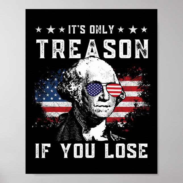 Poster George Washington Só é Traição Se Você Perder 4t (Frente)