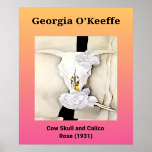 Poster Georgia O'Keeffe: Caveira de Vaca e Rosa de Calico