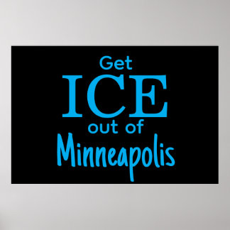 Poster Get ICE out of [place]