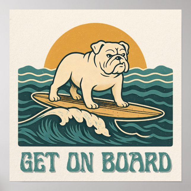 Poster Get On Board Surfer Dog Retro Art -Bulldog Surfing (Frente)