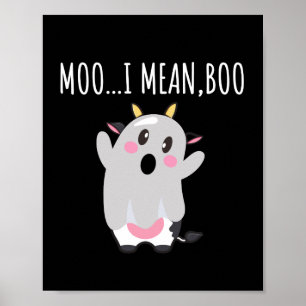 Poster Ghost Cow Moo I quer dizer Boo Halloween Gift