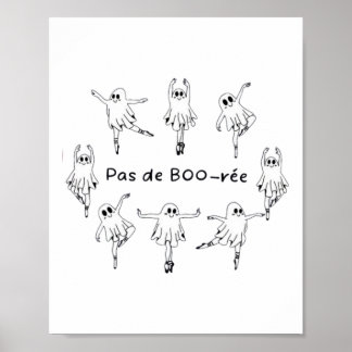 Poster Ghost Pas De Boo-rée Balé Dancer Spooky Hallowee