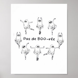 Poster Ghost Pas De Boo-rée Balé Dancer Spooky Hallowee