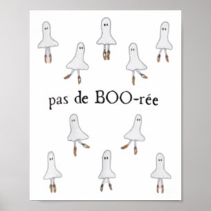 Poster Ghost Pas De Boo-rée Llet Dancer Spooky Halloween