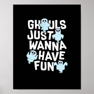Poster Ghouls Só Quer Divertir-Se Com Engraçado E Design