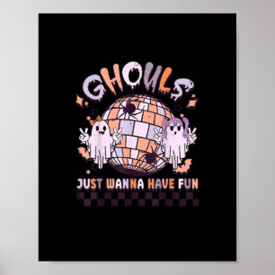 Poster Ghouls Só Quer Divertir-Se Com O Fato De Halloween