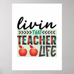 Poster Gifts Teacher Living That Teacher Life