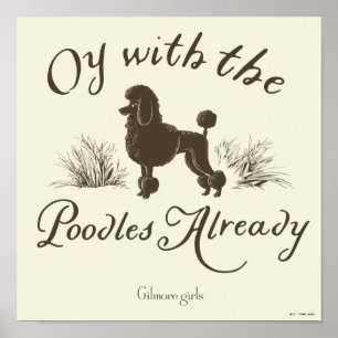 Poster Gilmore Girls Oy Com os PoodlesDesign