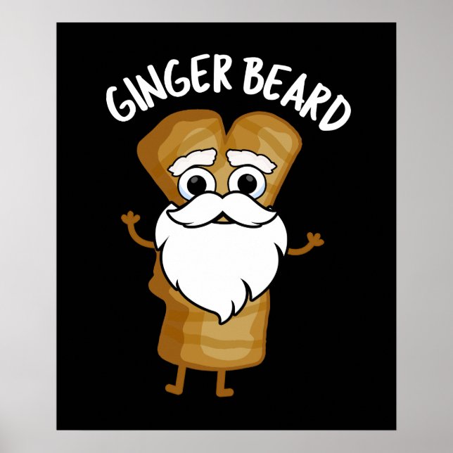 Poster Ginger Beard Funny Gingerbird Comida Pun Dark BG (Frente)
