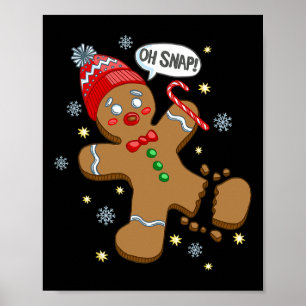 Poster Gingerbird Man Oh Snap Christmas
