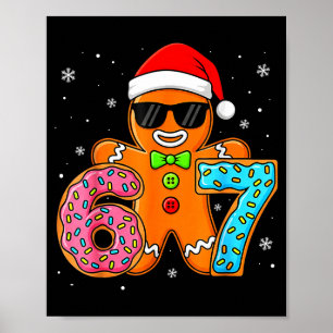Poster Gingerbread Engraçado Seis Sete 67 Sorvete Gotejam