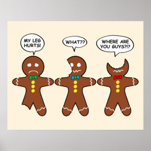Poster Gingerbread Minha Perna Magoa O Humor