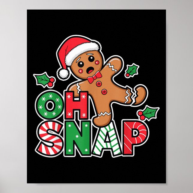 Poster Gingercake Man Oh Snap Natal Engraçado Cookie Bak (Frente)